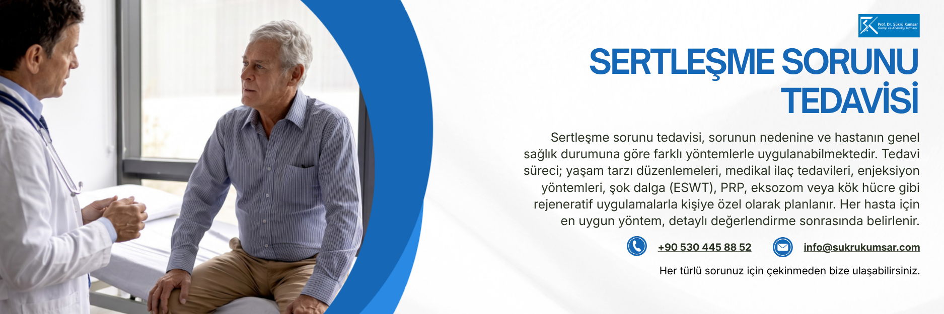 sertleşme sorunu tedavisi
